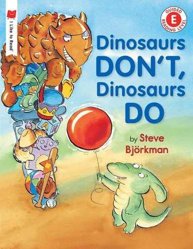 Steve Björkman - Dinosaurs Don't, Dinosaurs Do, Häftad