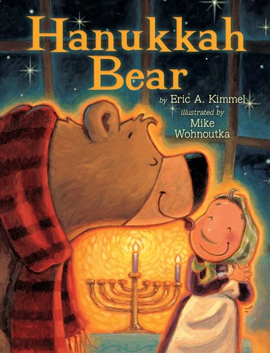 Eric A. Kimmel - Hanukkah Bear, Inbunden
