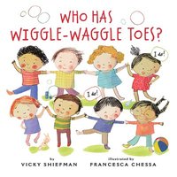 bokomslag Who Has Wiggle-Waggle Toes?