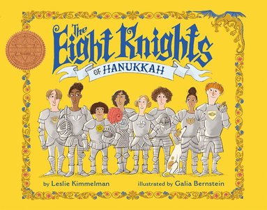 Leslie Kimmelman - Eight Knights of Hanukkah, Inbunden