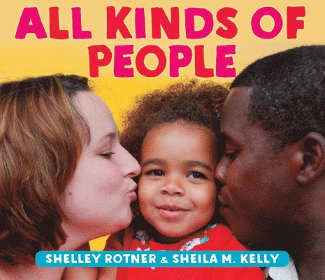 Shelley Rotner - All Kinds of People, Kartonnage
