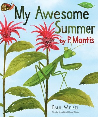 bokomslag My Awesome Summer by P. Mantis