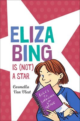 Eliza Bing Is (Not) a Star 1