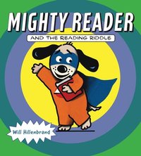 bokomslag Mighty Reader And The Reading Riddle