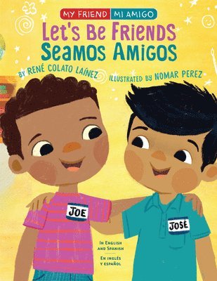 Let's Be Friends / Seamos Amigos 1