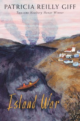 Patricia Reilly Giff - Island War, Häftad