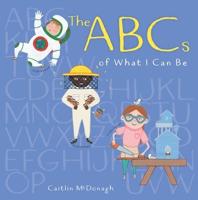 The ABCs of What I Can Be 1