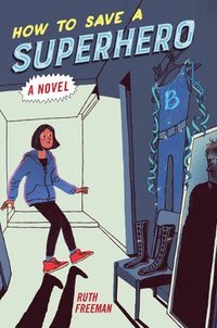 bokomslag How to Save a Superhero