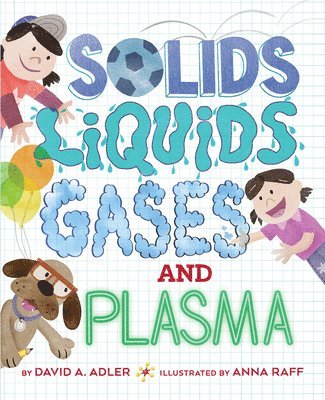 bokomslag Solids, Liquids, Gases, and Plasma