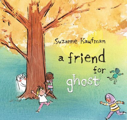 Suzanne Kaufman - A Friend for Ghost, Inbunden