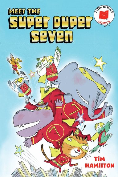 Tim Hamilton - Meet the Super Duper Seven, Inbunden