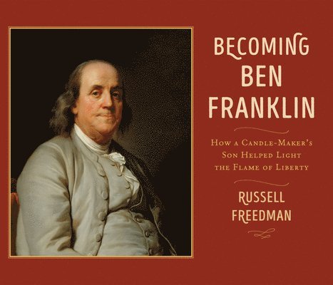 Russell Freedman - Becoming Ben Franklin, Häftad