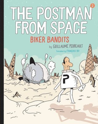 bokomslag The Postman from Space: Biker Bandits