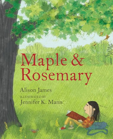 Alison James - Maple and Rosemary, Inbunden