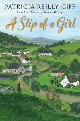 Patricia Reilly Giff - A Slip of a Girl, Häftad