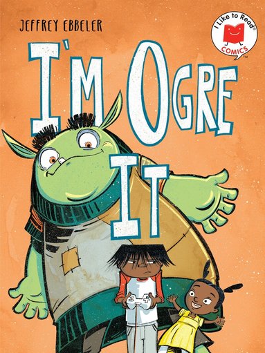 Jeffrey Ebbeler - I'm Ogre It, Inbunden