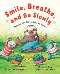 bokomslag Smile, Breathe, and Go Slowly