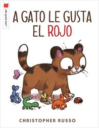bokomslag A gato le gusta rojo/ Cat Likes Red