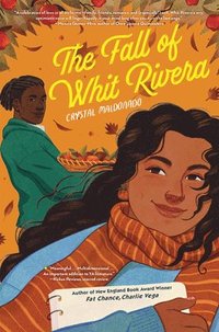 bokomslag The Fall of Whit Rivera