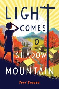 bokomslag Light Comes to Shadow Mountain
