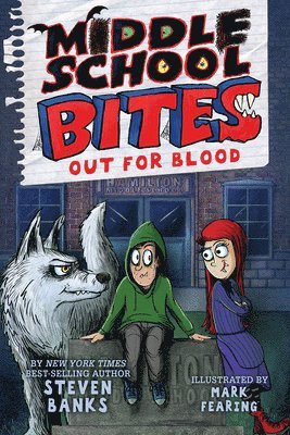 Middle School Bites 3: Out for Blood 1