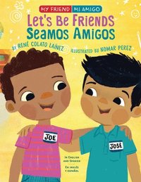 bokomslag Let's Be Friends / Seamos Amigos: In English and Spanish / En Ingles Y Español