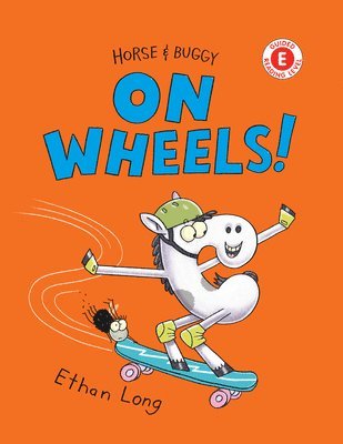 Ethan Long - Horse & Buggy on Wheels!, Inbunden
