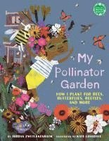 bokomslag My Pollinator Garden