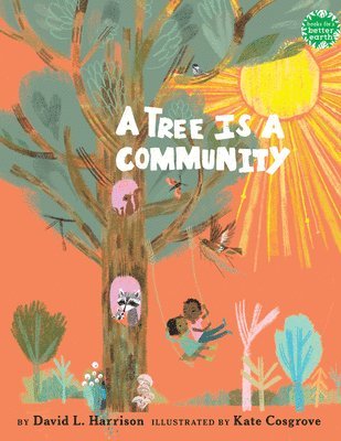 A Tree Is a Community 1