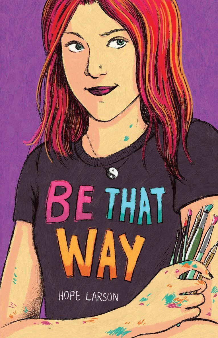 Hope Larson - Be That Way, Häftad