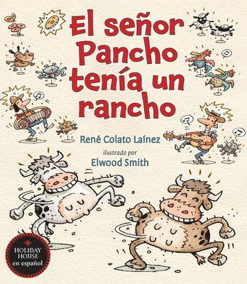 El Señor Pancho Tenía Un Rancho 1