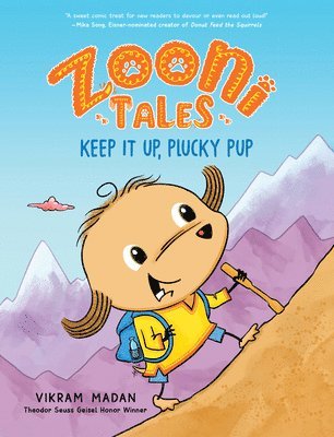 Zooni Tales: Keep It Up, Plucky Pup 1