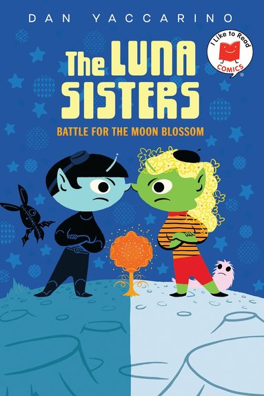 Dan Yaccarino - Luna Sisters Battle for the Moon Blossom, Inbunden