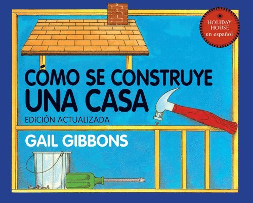 Cómo Se Construye Una Casa 1