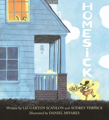 Audrey Vernick, Liz Garton Scanlon - Homesick, Inbunden