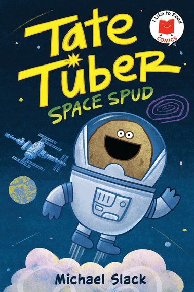 Michael Slack - Tate Tuber, Space Spud, Inbunden