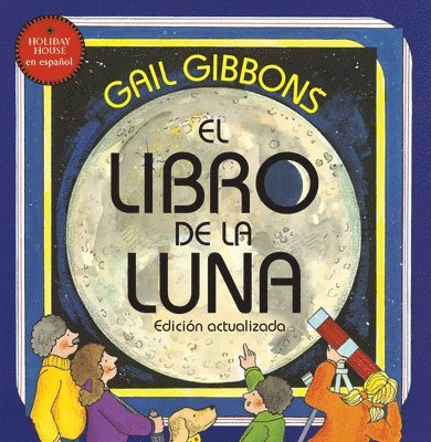 Gail Gibbons - El Libro de la Luna, Häftad