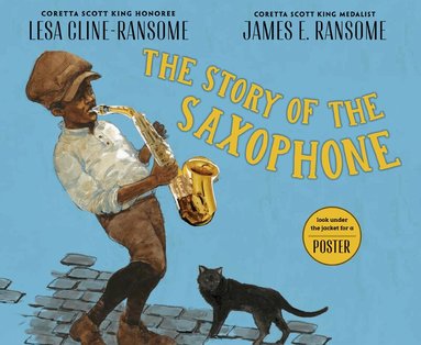 Lesa Cline-Ransome - Story of the Saxophone, Häftad