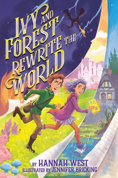 Hannah West - Ivy and Forest Rewrite the World, Inbunden