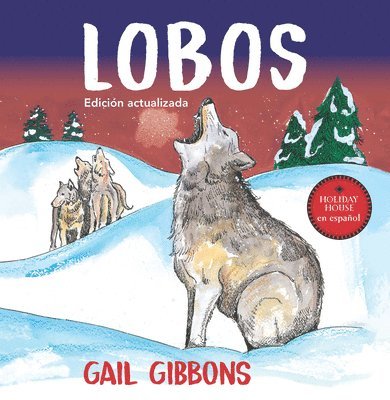 Gail Gibbons - Lobos, Häftad