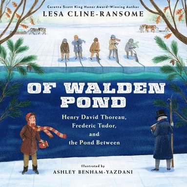 bokomslag Of Walden Pond: Henry David Thoreau, Frederic Tudor, and the Pond Between