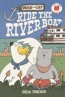 bokomslag Duck and Cat Ride the Riverboat