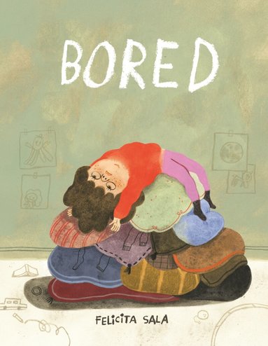 Felicita Sala - Bored, Inbunden