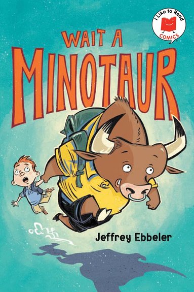 Jeffrey Ebbeler - Wait a Minotaur, Häftad