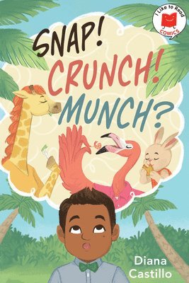 Diana Castillo - Snap! Crunch! Munch?, Häftad