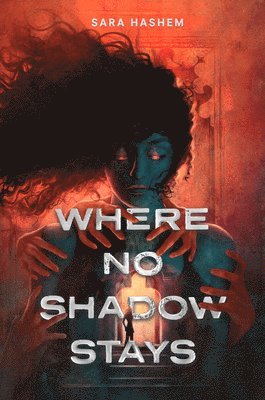 Sara Hashem - Where No Shadow Stays, Häftad