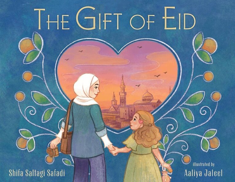 Shifa Saltagi Safadi - Gift of Eid, Häftad