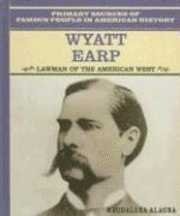 Wyatt Earp: Lawman of the American West 1