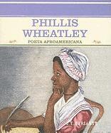 J. T. Moriarty - Phillis Wheatley: Poeta Afroamericana, Häftad
