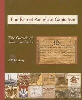 J. T. Moriarty - The Rise of American Capitalism, Häftad